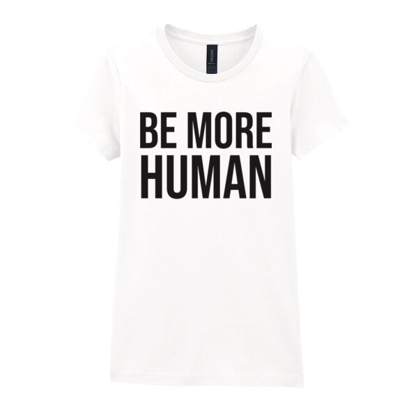 Be More Human - Womens Fitted T-Shirt - Black Print Thumbnail