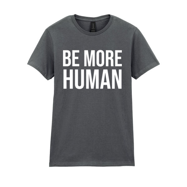 Be More Human - Womens Fitted T-Shirt - White Print Thumbnail