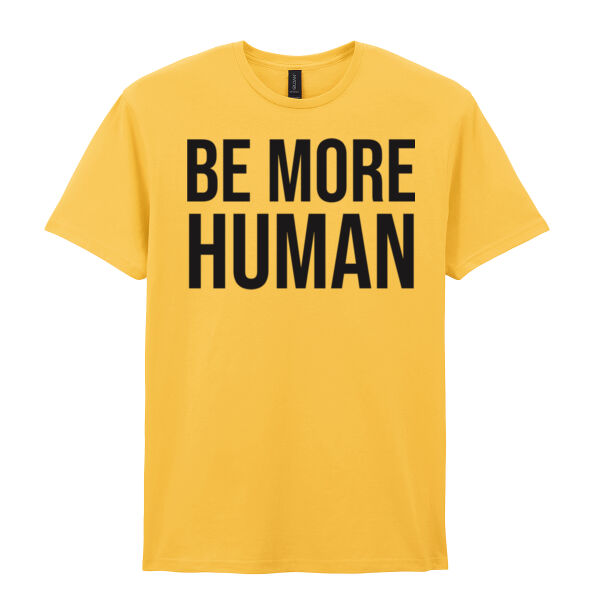 Be More Human - Regular T-Shirt - Black Print Thumbnail