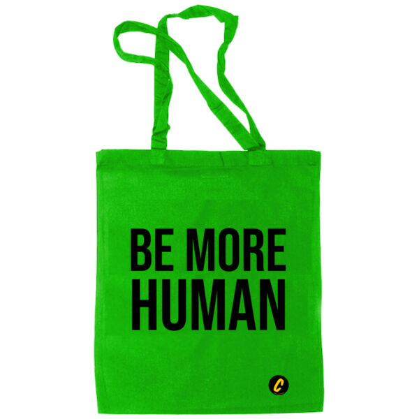 Be More Human - Cotton Tote Bag - Black Print Thumbnail